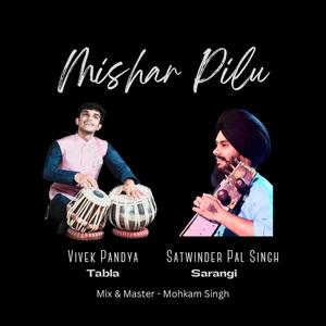 Mishra Pilu (feat. Vivek Pandya)