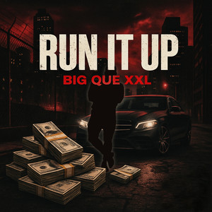Run It Up (Explicit)