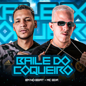 Baile do Coqueiro (Explicit)