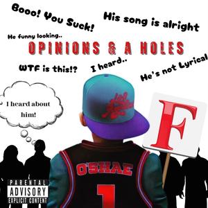 Opinions & A Holes (Explicit)