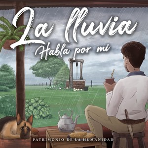 La lluvia habla por mi