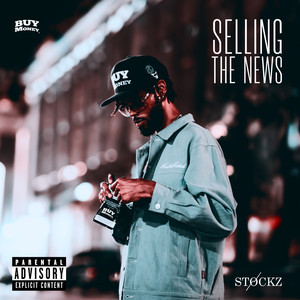 Selling The News (Explicit)