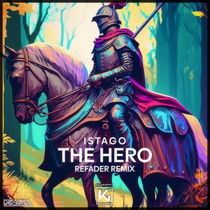 The Hero (Refader Remix)