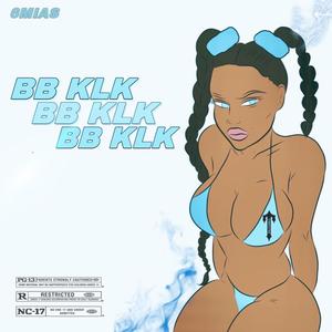 BB KLK (Explicit)