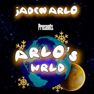 ARLO's WRLD (Show Mix|Explicit)