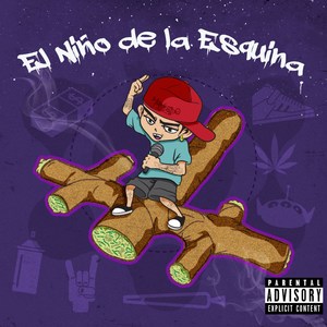 El Niño de la Esquina (Explicit)