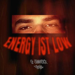 Energy ist Low