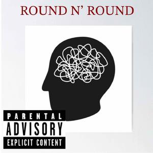 ROUND N’ ROUND (Explicit)