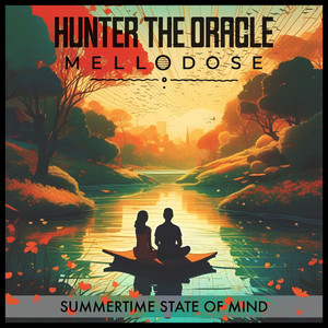 Summertime State Of Mind (with Mellodose)