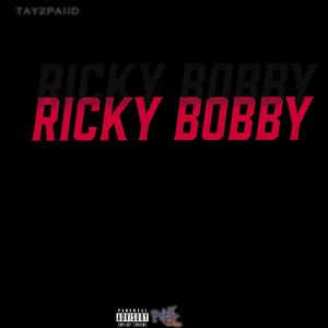 Ricky Bobby (Explicit)