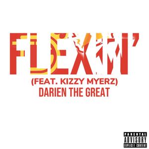 Flexin' (Explicit)