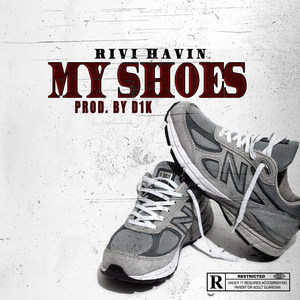 My Shoes (Explicit)