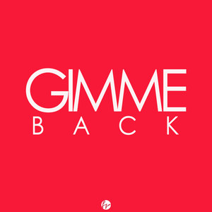 Gimme Back