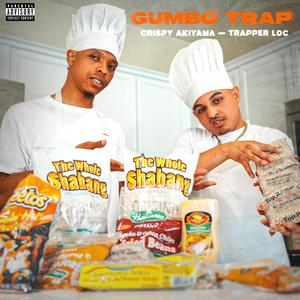 Gumbo Trap (Explicit)