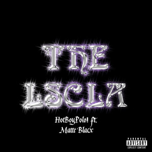 The L.S.C.L.A (Explicit)