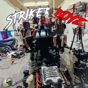 Striker Boyz, Pt. 2 (feat. Ant3x, FastLifeNick, SRT Joey & ZayDaR3aper) [Explicit]