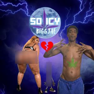 So Icy (Explicit)