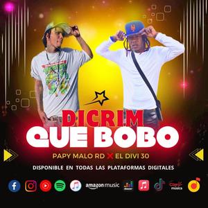 Que Bobo (feat. El Divi 30)