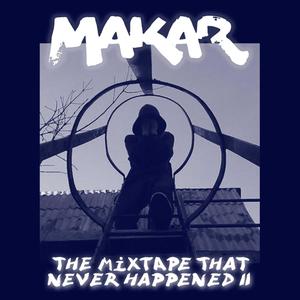 The Mixtape That Never Happened 2 (Explicit)