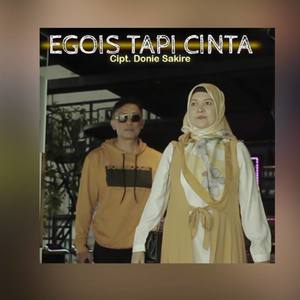 Egois Tapi Cinta