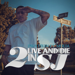 2 Live and Die in Sj (feat. Molia) [Explicit]