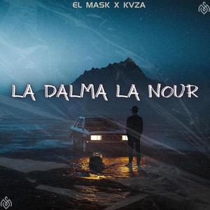 La Dalma La Nour (feat. Kvza)