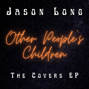 Other People's Children: The Covers EP