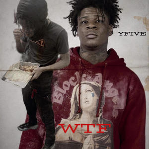 WTF (feat. Yfive) [Explicit]