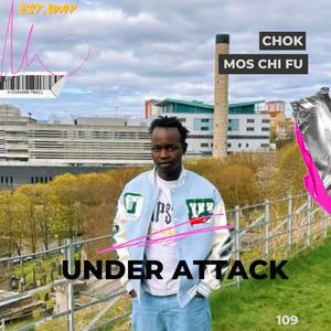 Under Attack (feat. Mos Chifu)