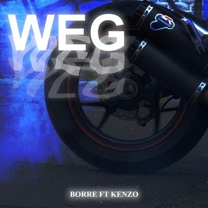 Weg (feat. Kenzo)