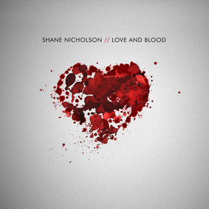 Love And Blood (Explicit)