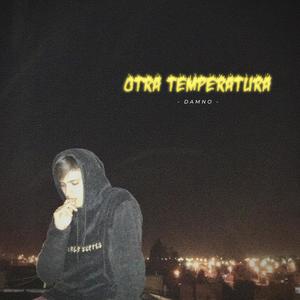 OTRA TEMPERATURA(feat. buho beat) (Explicit)