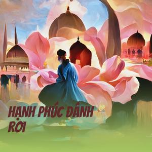 HẠNH PHÚC ĐÁNH RƠI