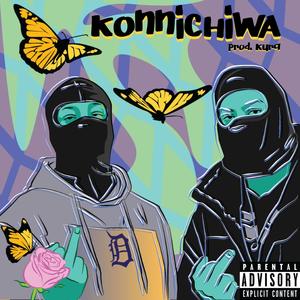 Konnichiwa (feat. Trippgang Deezy) [Explicit]