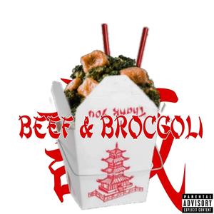 Beef & broccoli (feat. Mugga & Punchline) (Explicit)