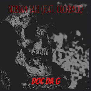 Nobody Safe (Explicit)