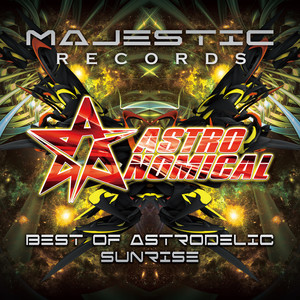 BEST OF ASTRODELIC (SUNRISE)