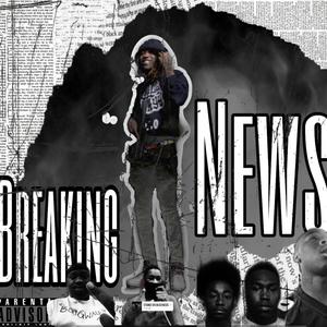 Breaking News (Explicit)