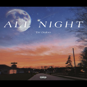 All Night (Explicit)