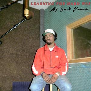 Learning The Hard Way (Explicit)