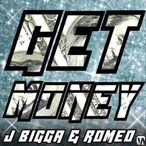 Get Money (feat. Romeo) - Single