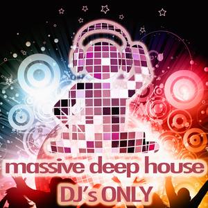 Massive Deep House