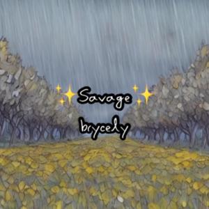 Savage (feat. Brycely 2.0) [Explicit]