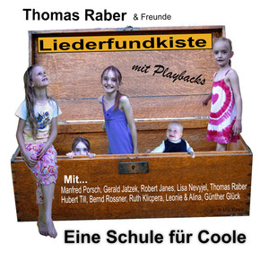 Liederfundkiste - Eine Schule für Coole