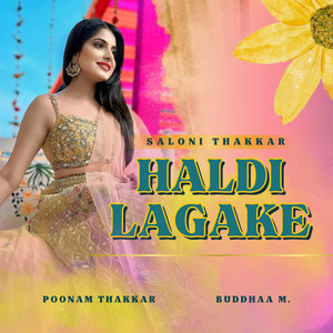 Haldi Lagake (Haldi Wedding Song)