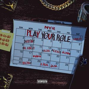 Play Your Role (Explicit)