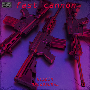 Fast Cannon (Explicit)