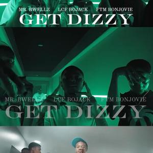 Get Dizzy (Explicit)