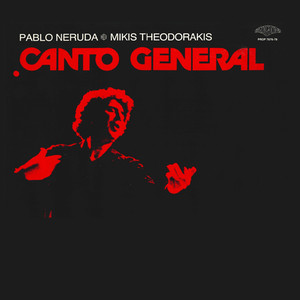 Theodorakis, M.: Canto General (St. Jacob`s Chamber Choir, Theodorakis)