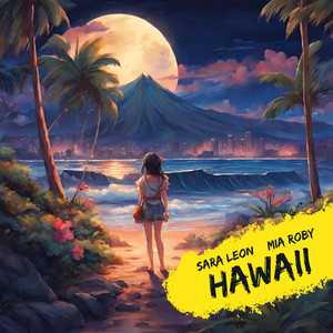 HAWAII (feat. Mia Roby)